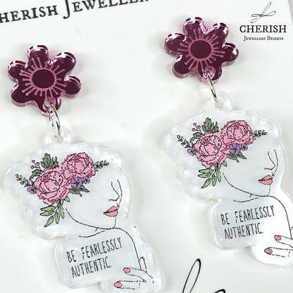 " Be Fearlessly Authentic" Earrings