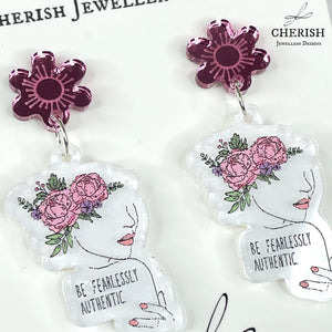 " Be Fearlessly Authentic" Earrings